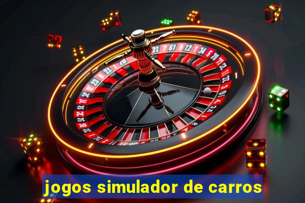 jogos simulador de carros